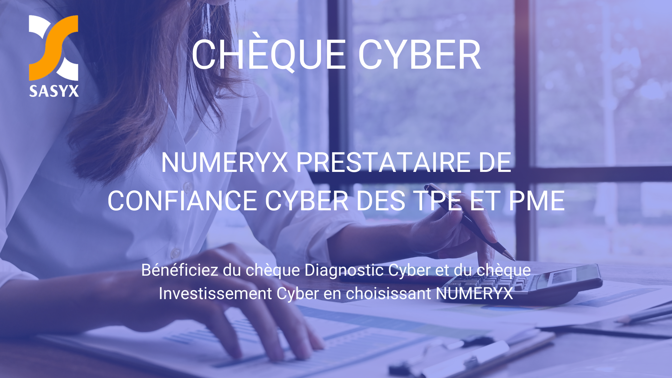 Numeryx prestataire de confiance des TPE PME > Chèque cyber